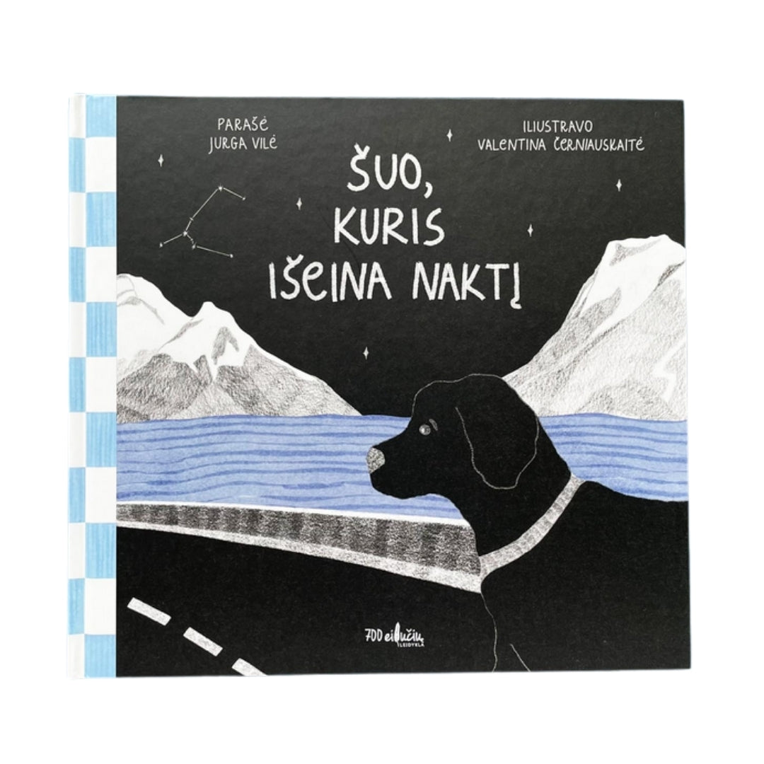 ŠUO, KURIS IŠEINA NAKTĮ