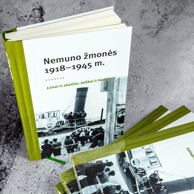 NEMUNO ŽMONĖS 1918–1945 M.: LAIVAI IR SKAIČIAI, LAIŠKAI IR LIUDIJIMAI